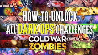 How To Unlock ALL Zombies DARK OPS CHALLENGES In Black Ops Cold War Zombies (All Dark Ops Guide)