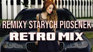 REMIXY STARYCH HITÓW 🔥 MIX LATA 90 & 00 🔥 STARE PRZEBOJE W ODŚWIEŻONYCH WERSJACH RETRO vol 9.