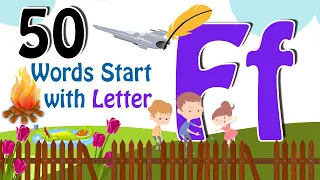 50 Words start with F | Phonics letter F | Letter F Vocabulary | Kids Video | Kids Grade