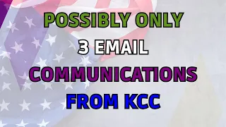 Have You Received That Email From KCC? Only 3 Times Possibly Can/Will KCC Email you