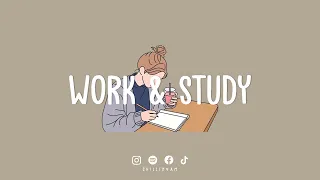 [ playlist ] Focus Music for Work and Studying | Work & Study Time ~ Chillin 4AM