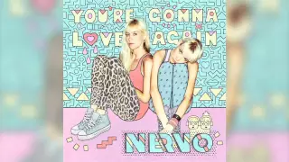 You're Gonna Love Again - NERVO