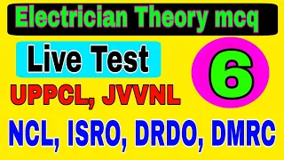 Electrician Theory Live Test 6 by VK Knowledge Electrical|| Electrician theory mcq UPPCL JVVNL