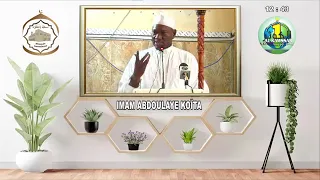 Imam Abdoulaye Koïta sermon du vendredi 6 mai 2022. Thème après le Ramadan