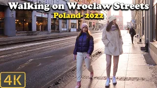 Walking on Wroclaw Streets- Poland- 2022- 4K 🇵🇱