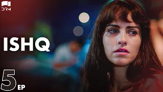 ISHQ - Episode 5 | Turkish Drama | Hazal Kaya, Hakan Kurtaş | Urdu Dubbing | RD1Y