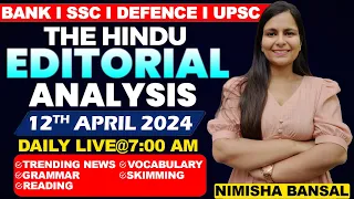 Editorial Analysis | 12th April ,2024 | Vocab, Grammar, Reading, Skimming | Nimisha Bansal