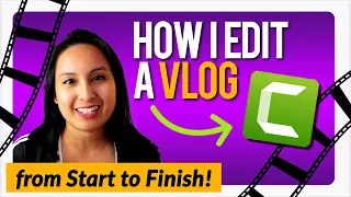 Camtasia 2021 How I Edit Our Vlogs | My Video Editing Workflow