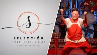 Selección Internacional / China Sorprendente / Capítulo 4