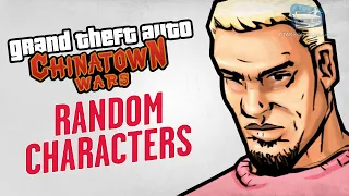 GTA Chinatown Wars - All Random Characters