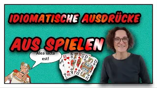 Idiomatische Ausdrücke aus Spielen