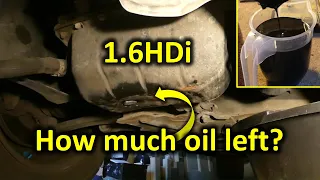 How much oil is left in the sump, 1.6HDi after 24h drain? (2007, Peugeot Partner)