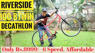 Riverside 100 Cycle Btwin Decathlon | Most Affordable Gear Cycle 🚴| Review | Features | Price ??