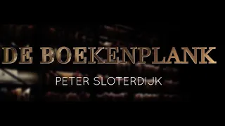 De Boekenplank -  Peter Sloterdijk: de moderniteit heeft de mens zijn geborgenheid ontnomen