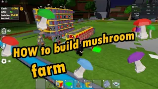 How to build the easiest mushroom farm (ROBLOX block tycoon)