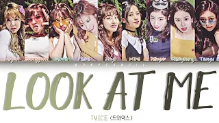 TWICE (트와이스) – LOOK AT ME Lyrics (Color Coded Han/Rom/Eng)