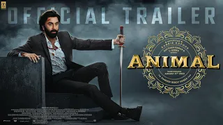 ANIMAL Official Trailer 2023 | Ranbir Kapoor | Anil Kapoor | Bobby D  Rashmika | Fan-Made