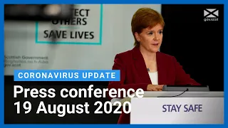Coronavirus update from the First Minister: 19 August 2020