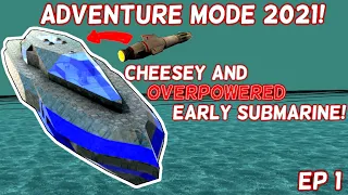 Going Full Cheese - Submarine Starter Build! | Ep 1 | FtD Adventure 2021