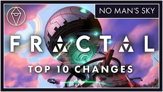 10 Biggest Changes in No Man's Sky FRACTAL | Update Review