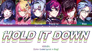 XSOLEIL - HOLD IT DOWN | Color Coded Lyrics (Eng)