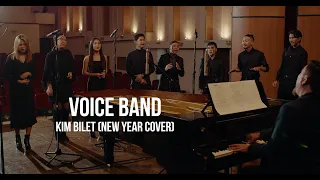 Voice Band - Kim Bilet (New Year Cover) / Curltai 2022