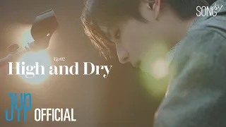 [SONG by] Ep.02 High and Dry