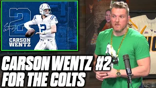 Pat McAfee Reacts To Carson Wentz Getting #2 For The Colts