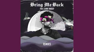 Bring Me Back (feat. Claire Ridgely) (Luxen & Mellonius Remix)