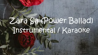 Zara Sa (Power Ballad) - Jannat - Unofficial Instrumental / Karaoke (original sounding music)