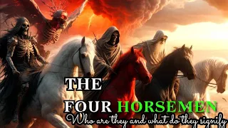 The 4 Horsemen of the Apocalypse | Who are they & What they represent (Biblical Story)