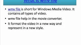 wmv file converter,how to open wmv file