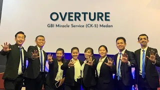 OVERTURE - GBI Miracle Service (CK-5) Medan