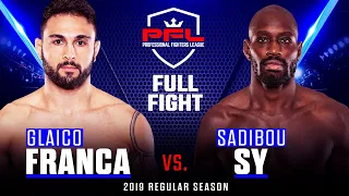 Full Fight | Glaico Franca vs Sadibou Sy | PFL 4, 2019