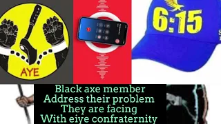 Black axe 🪓 member address the problem they are facing with eiye confraternity in Lagos