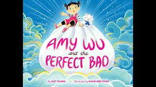 Amy Wu and the Perfect Bao - Kids Read Aloud Audiobook