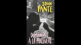 Demande à la poussière John Fante Livre Audio