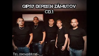 Gipsy Derixen Zamutov - Cely Album