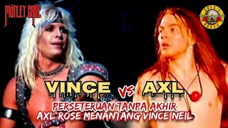 VINCE vs AXL - Perseteruan Tanpa Akhir, AXL ROSE Menantang VINCE NEIL