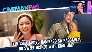 Kim Chiu, medyo nanibago sa paggawa ng sweet scenes with Xian Lim? | CinemaNews