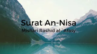 Surat An-Nisa - Mishari Rashid al-`Afasy