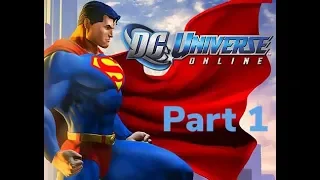 DC Universe Online|Walkthrough Part 1 (Superman Mentor)