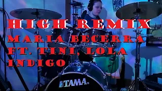 High Remix (Maria becerra ft. Tini, Lola Indigo Drum Cover)