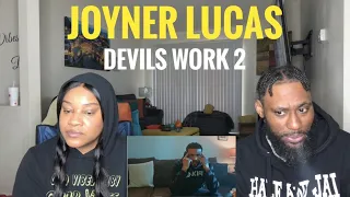THE INDUSTRY DON'T WANT TO HEAR THIS! JOYNER LUCAS- DEVILS WORK 2 (FIRE REACTION)