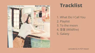 [FULL ALBUM] TAEYEON (태연) 4th Mini Album - WHAT DO I CALL YOU