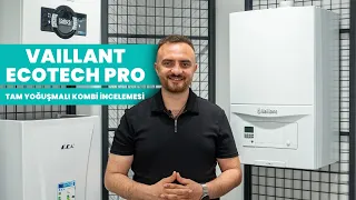 Vaillant EcoTEC Pro 236/5-3 24 KW ve 286/5-3 28 KW Tam Yoğuşmalı Kombi | En Çok Tercih Edilen Kombi