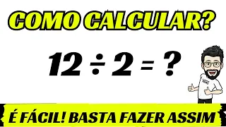 ➥ QUANTO É 12 DIVIDIDO POR 2 | DIVIDIR 12 POR 2