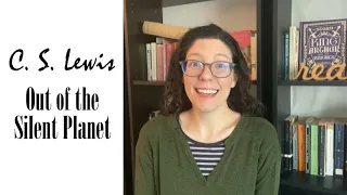 Out of the Silent Planet | C.S. Lewis Review