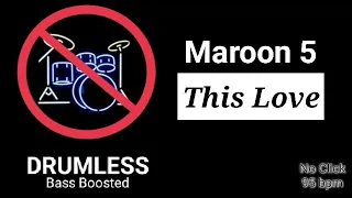 This Love - Maroon 5 (Drumless)