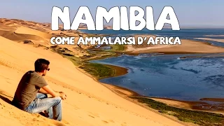 Namibia - Come Ammalarsi d'Africa [SUB ENG]